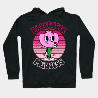 Passenger Princess Hoodie